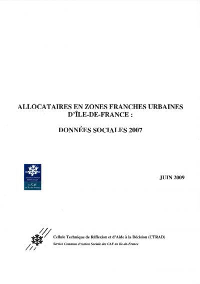 Allocataires en zone franche urbaines d'Ile-de-France - Données sociales 2007