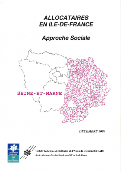 Allocataires en Île-de-France - Approche sociale - Seine-et-Marne- Décembre 2003