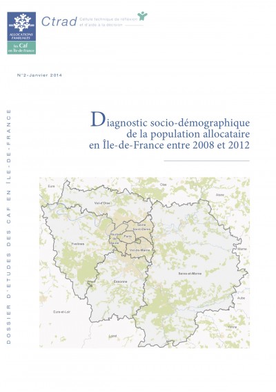 DE-2 Diagnostic socio-démographique de la population allocataire en Île-de-France entre 2008 et 2012