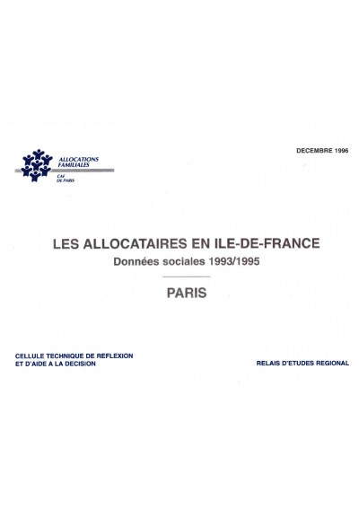 Les allocataires en Île-de-France - Données sociales 1993/1995 Paris